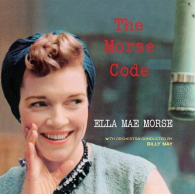 ELLA MAE MORSE